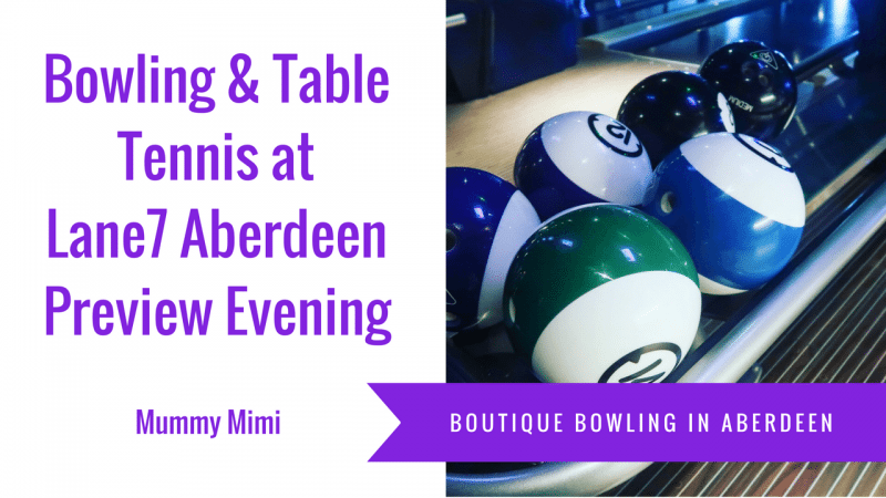 Vlog | Bowling & Table Tennis – Lane7 Aberdeen Preview Evening