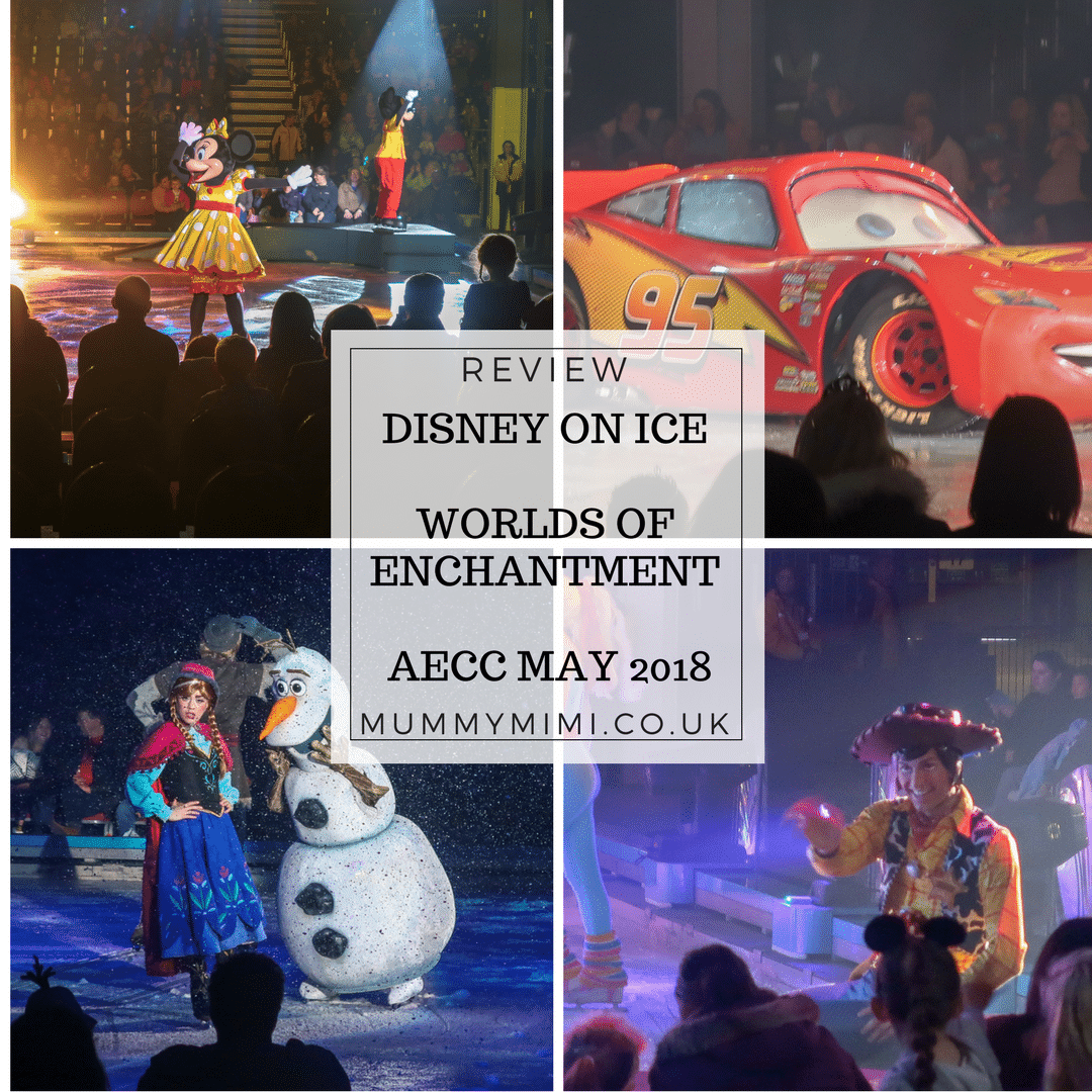 REVIEW | DISNEY ON ICE WORLDS OF ENCHANTMENT, ABERDEEN EXHIBITION & CONFERENCE CENTRE MAY 2018