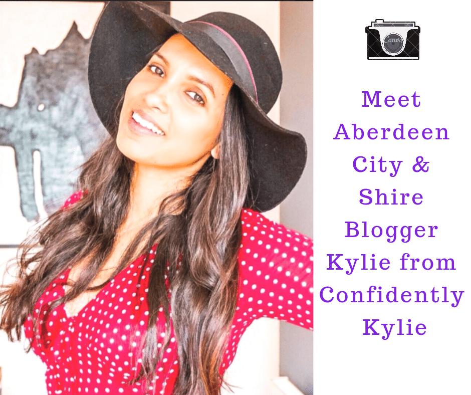 Meet Aberdeen City & Shire Blogger Kylie from Confidently Kylie